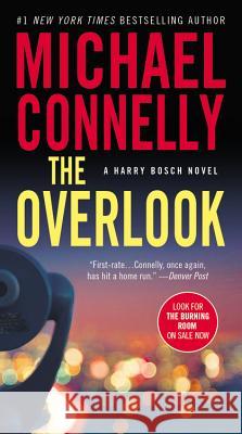 The Overlook Michael Connelly 9781455550739 Grand Central Publishing