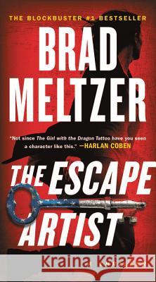 The Escape Artist Brad Meltzer 9781455559541 Grand Central Publishing