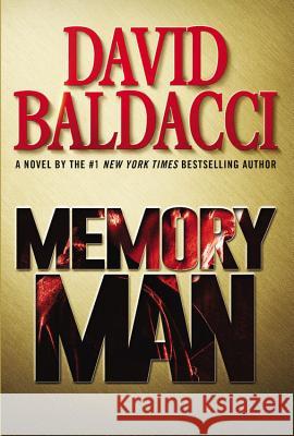 Memory Man Baldacci, David 9781455559824 Grand Central Publishing