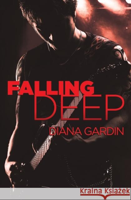 Falling Deep Diana Gardin 9781455560486 Forever Yours