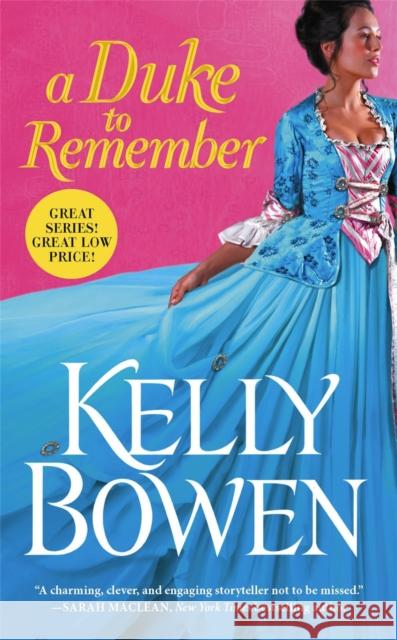 A Duke To Remember Kelly Bowen 9781455563371