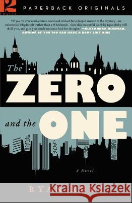 The Zero and the One Ruby, Ryan 9781455565184