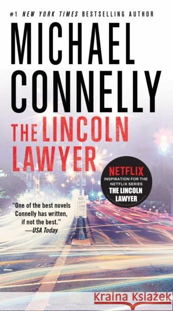 The Lincoln Lawyer Michael Connelly 9781455567386 Grand Central Publishing