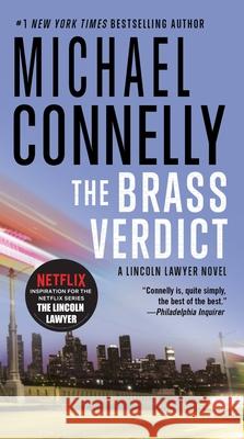 The Brass Verdict Michael Connelly 9781455567393 Grand Central Publishing