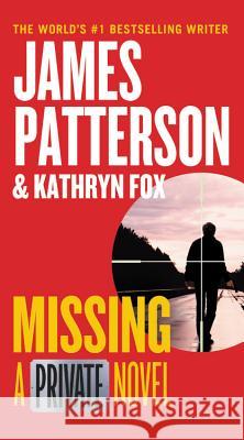 Missing James Patterson 9781455568154 Grand Central Publishing