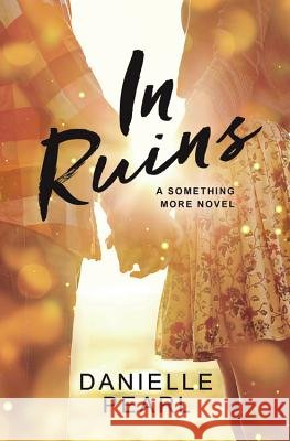 In Ruins Danielle Pearl 9781455568338