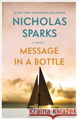 Message in a Bottle Nicholas Sparks 9781455569076