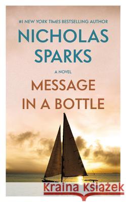 Message in a Bottle Nicholas Sparks 9781455569083