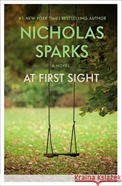 At First Sight Nicholas Sparks 9781455571642