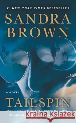 Tailspin Sandra Brown 9781455572151 Grand Central Publishing