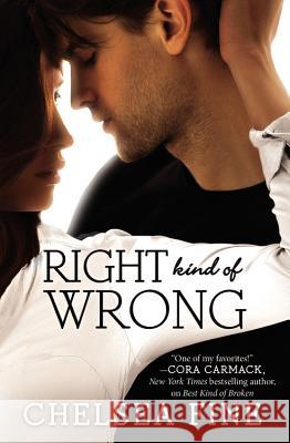 Right Kind of Wrong Chelsea Fine 9781455583195