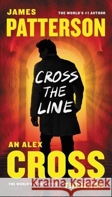 Cross the Line James Patterson 9781455585328 Vision