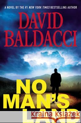 No Man's Land David Baldacci 9781455586516 Grand Central Publishing