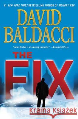 The Fix David Baldacci 9781455586547 Grand Central Publishing