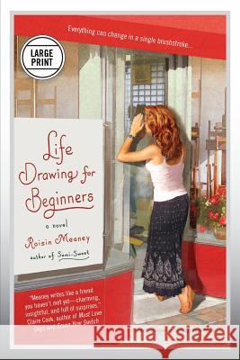 Life Drawing for Beginners Roisin Meaney 9781455599387 5 Spot