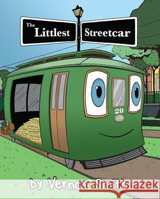 Littlest Streetcar, The Vernon Smith 9781455621897