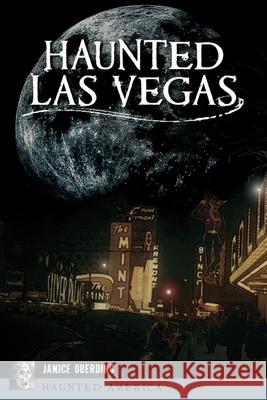 Haunted Las Vegas Janice Oberding 9781455626465