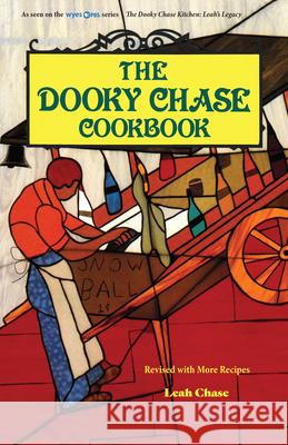 The Dooky Chase Cookbook Edgar Dooky Jr. and Leah Chase 9781455627660 Pelican Publishing Company