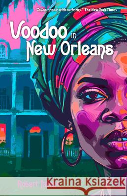 Voodoo in New Orleans Robert Tallant 9781455628827 Pelican Publishing Company