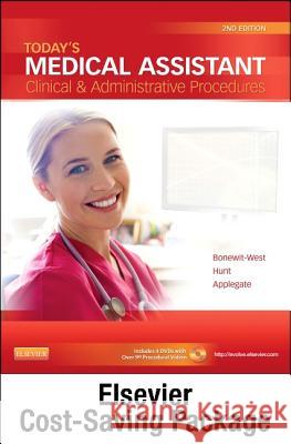 Today's Medical Assistant - Text and Study Guide Package: Clinical and Administrative Procedures Kathy Bonewit-West Sue Hunt Edith Applegate 9781455701520 W.B. Saunders Company