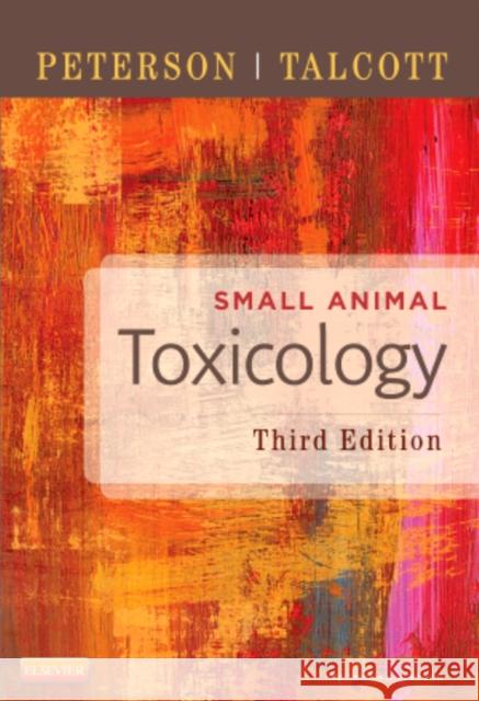 Small Animal Toxicology Michael E Peterson 9781455707171 0