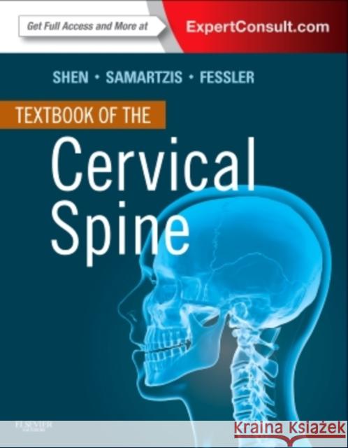 Textbook of the Cervical Spine Francis Shen 9781455711437