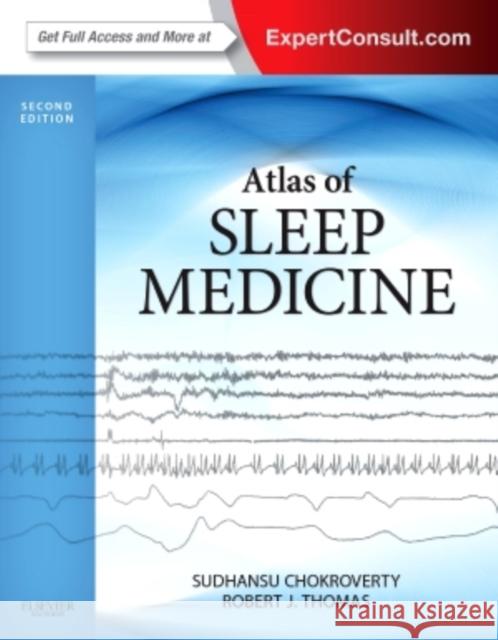Atlas of Sleep Medicine with Access Code Chokroverty, Sudhansu 9781455712670 W.B. Saunders Company