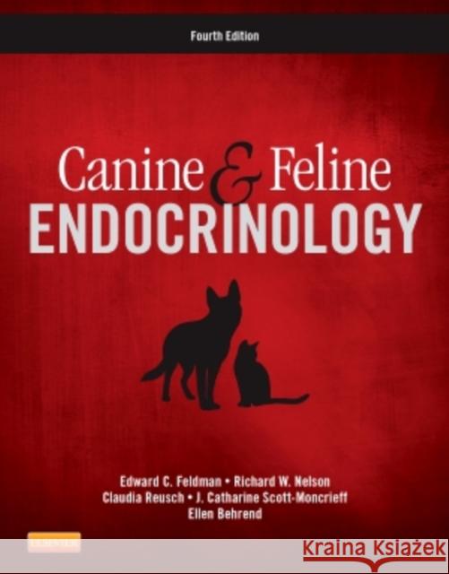 Canine and Feline Endocrinology Edward C Feldman 9781455744565 Elsevier Health Sciences