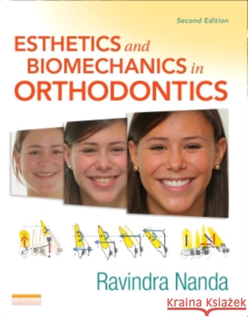 Esthetics and Biomechanics in Orthodontics Ravindra Nanda 9781455750856 W.B. Saunders Company