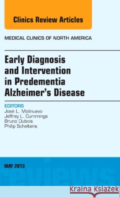 Early Diagnosis and Intervention in Predementia Alzheimer's Jose Luis Molinuevo 9781455771172 Elsevier Science
