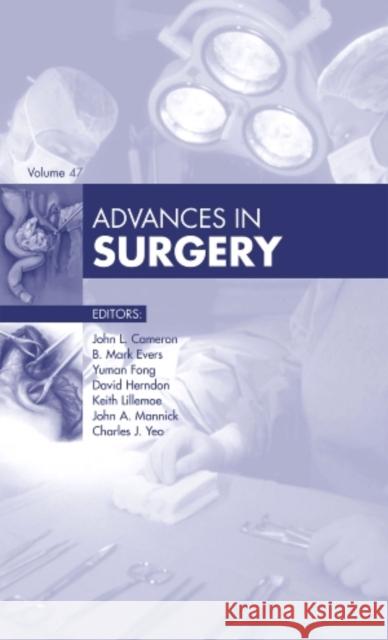 Advances in Surgery, 2013: Volume 2013 Cameron, John L. 9781455772728 Elsevier