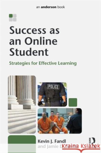 Success as an Online Student: Strategies for Effective Learning Fandl, Kevin 9781455776320