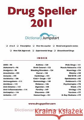 Drug Speller: 2011 Inc Dictionar Anissa R. Nierenberger 9781456316136 Createspace