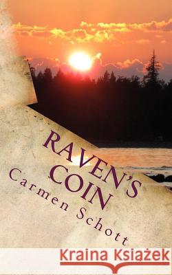 Raven's coin Schott, Carmen 9781456332921