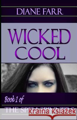Wicked Cool Diane Farr 9781456342487