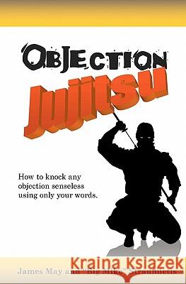 Objection Jujitsu Mike 