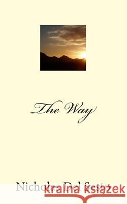 The Way Nicholas De 9781456358914 Createspace