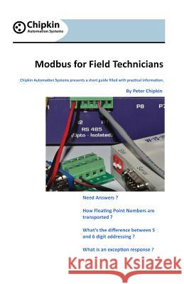 Modbus For Field Technicians Chipkin, Peter 9781456376444 Createspace