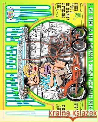 A Bicycle Built For Two King, Joe 9781456388072 Createspace