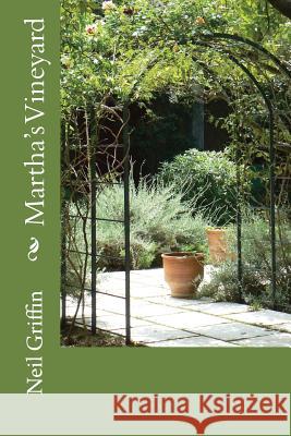 Martha's Vineyard: A present day mystery taking place on Greece's Mani Peninsula Griffin, Neil 9781456421236 Createspace