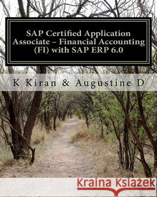 SAP Certified Application Associate - Financial Accounting (FI) with SAP ERP 6.0 D, Augustine 9781456421373