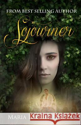 Sojourner Maria Rachel Hooley 9781456433512 Createspace