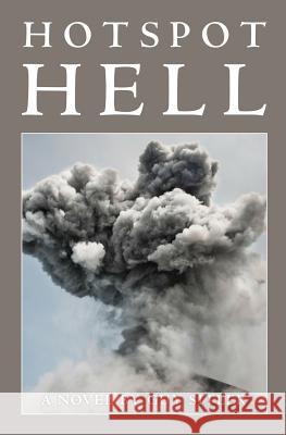 Hot Spot Hell Guy Sitler 9781456438357