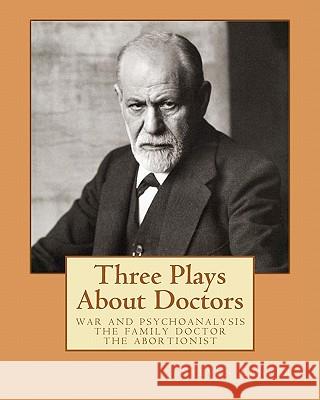 Three Plays About Doctors Lehrer, Steven 9781456447120