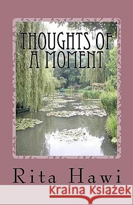 Thoughts of a moment: Hetken Ajatukset Hawi, Rita Hannele 9781456450793