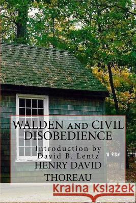 Walden: and Civil Disobedience Lentz, David B. 9781456453473