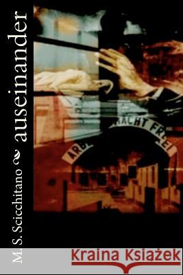 Auseinander M. S. Scicchitano 9781456471507 Createspace