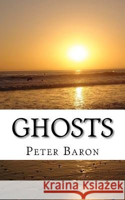 Ghosts MR Peter Murray Baron 9781456485641