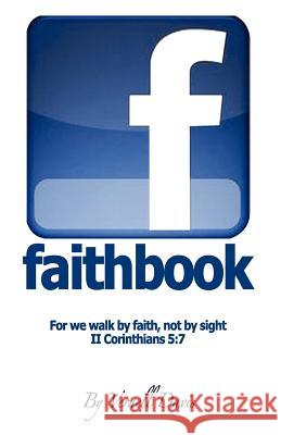 FaithBook Davis, Vernell 9781456503321 Createspace