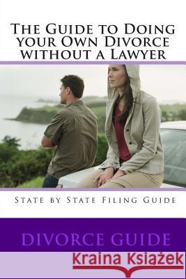 The Guide to doing your own Divorce without a lawyer Davis, Danny 9781456508463